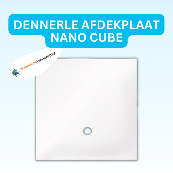 DENNERLE AFDEKPLAAT NANO CUBE